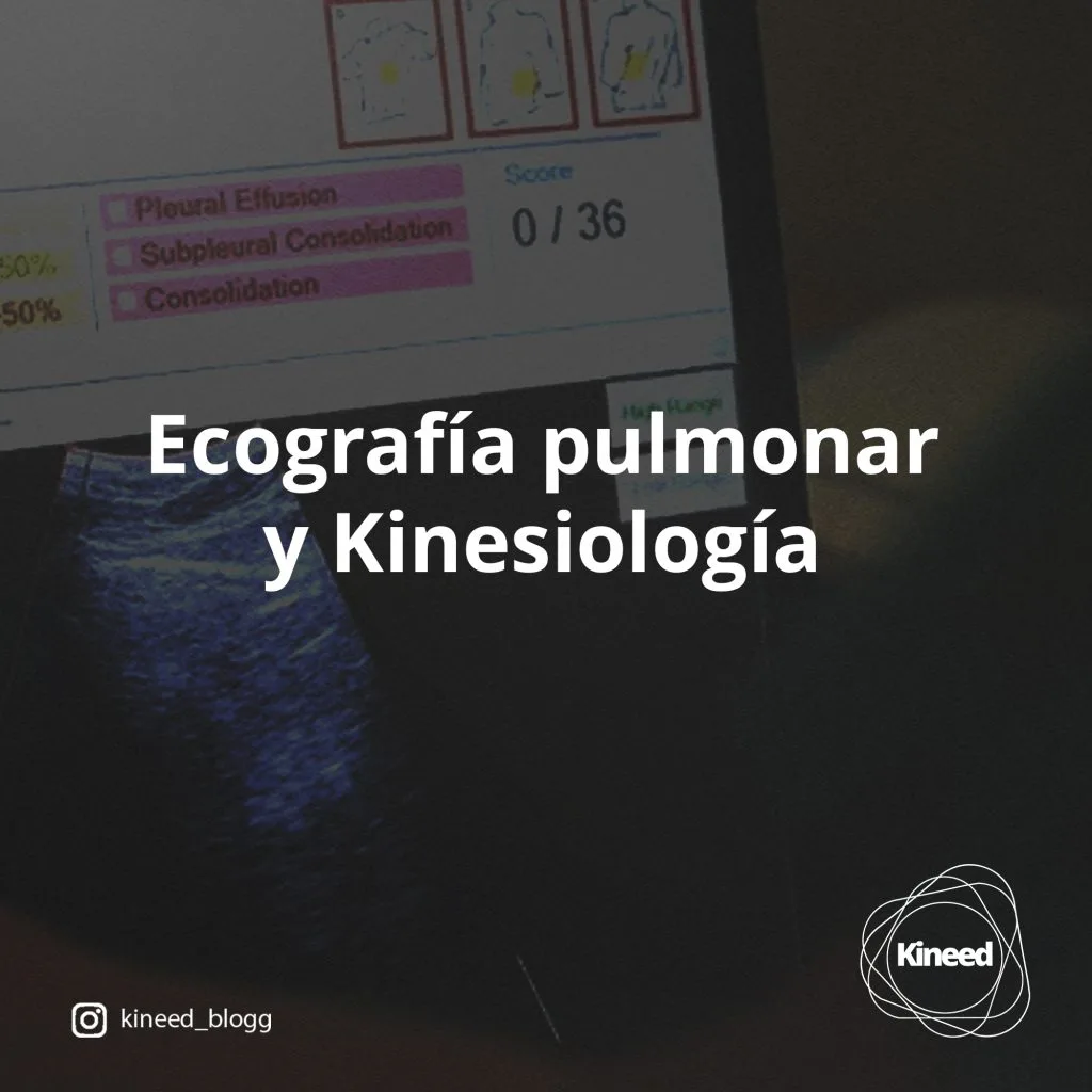 Ecografía pulmonar aplicada a la kinesiología