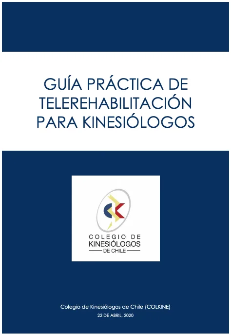Guía práctica de Telerehabilitación para Kinesiólogos 1 relacionado con Telemedicina en kinesiología y fisioterapia