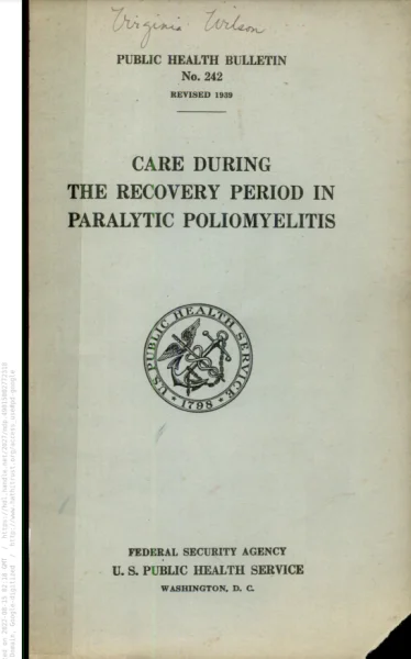 Care during the recovery period in paralytic poliomelytis